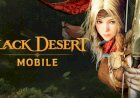 Các kế hoạch nội dung trong tương lai của Black Desert Mobile được tiết lộ - Lớp học mới, trùm, hệ thống thức tỉnh và hơn thế nữa